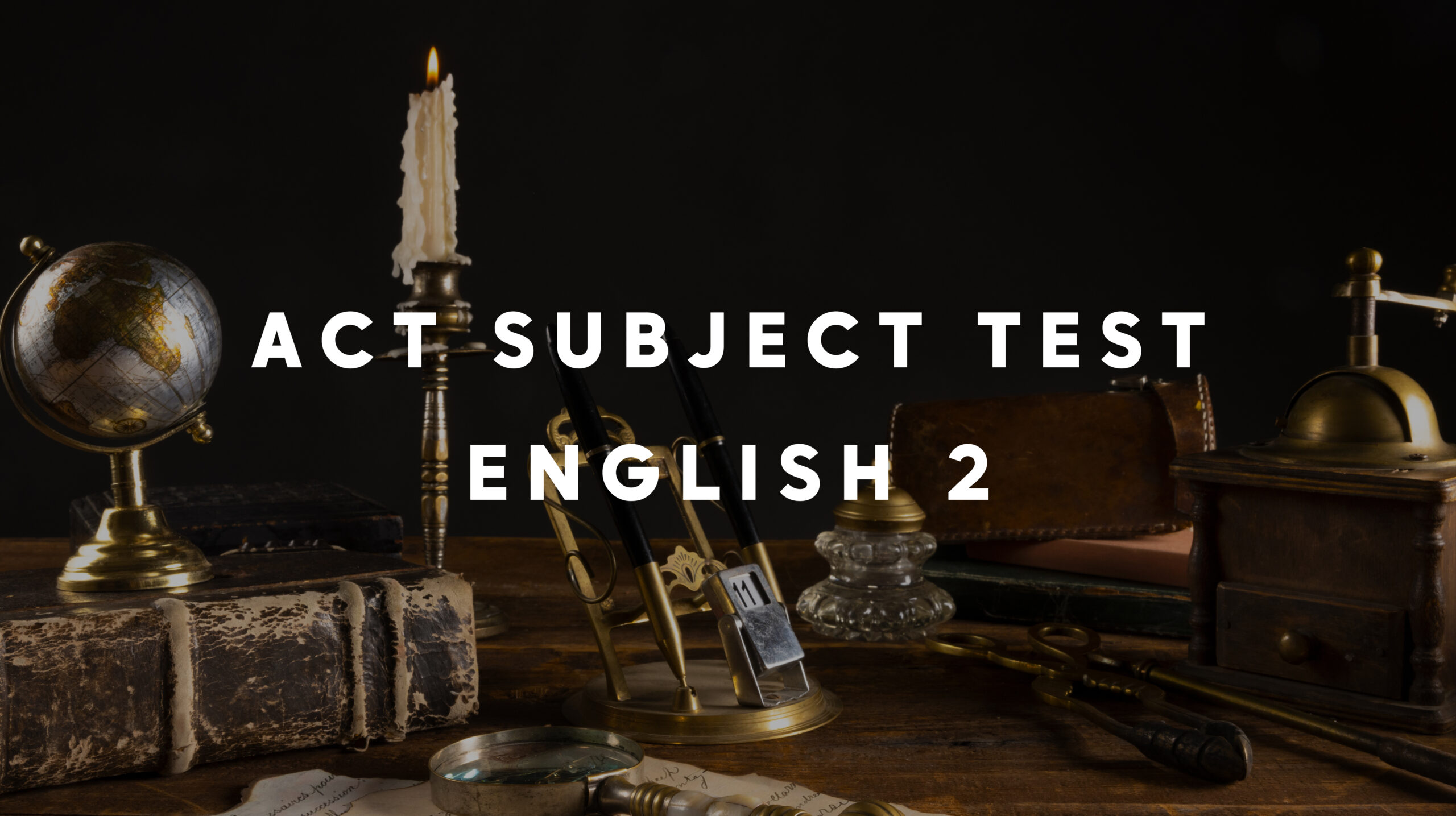 ACT Subject Test English 2
