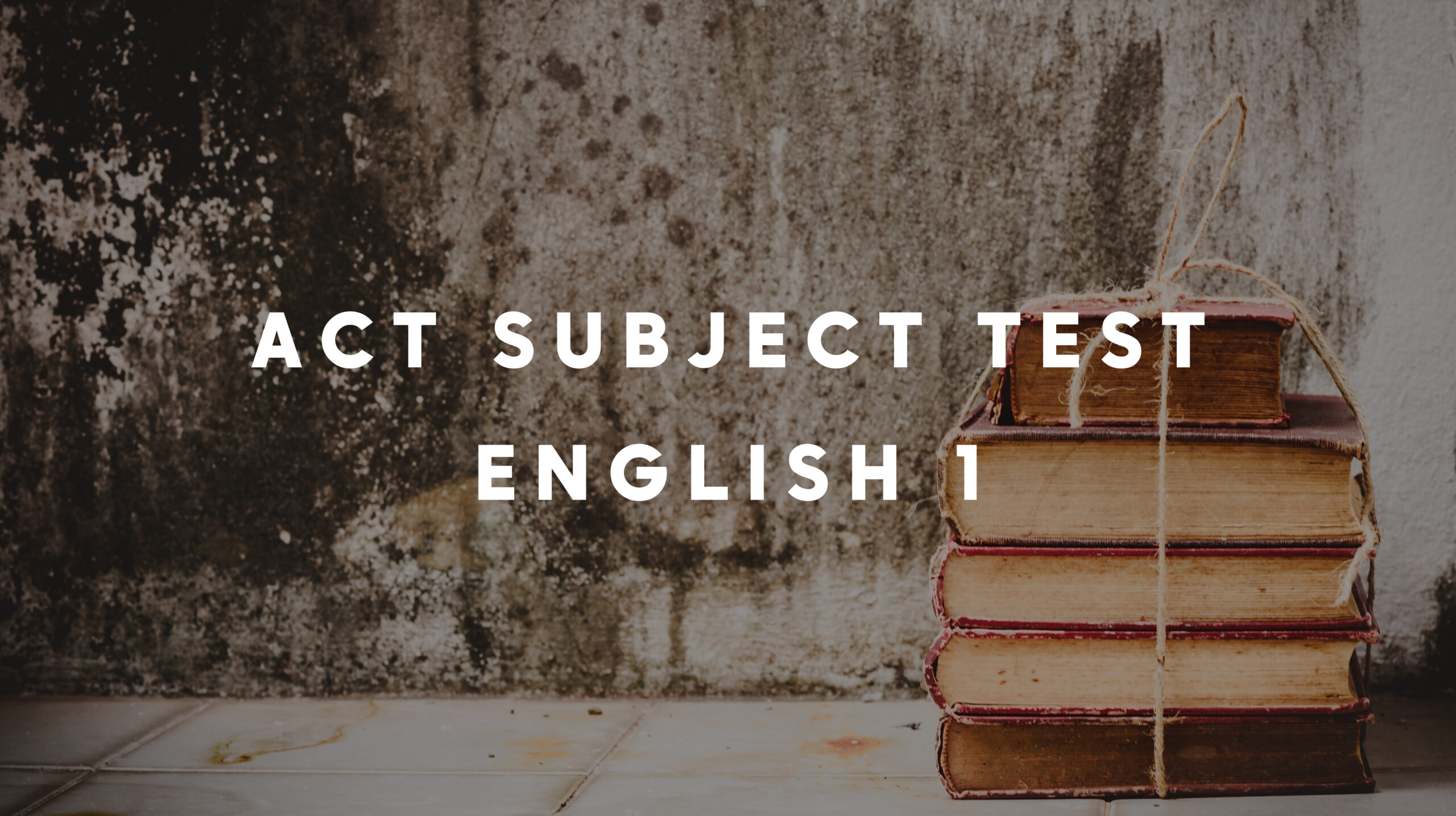 ACT Subject Test English 1